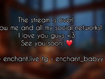 Sexy live cam screenshot of enchant_baby_'s webcam / video chat room